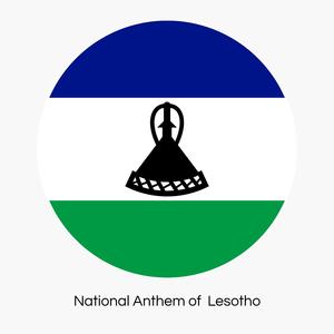 Lesotho Fatse La Bontata Rona (National Anthem of Lesotho)