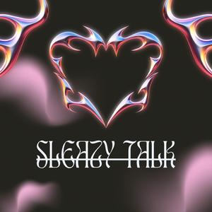 Sleazy Talk