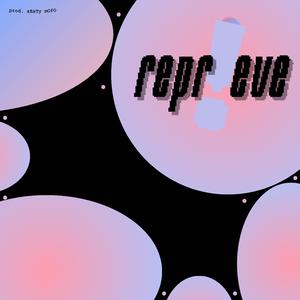 repr!eve