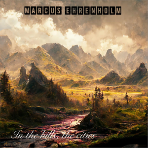 In the Hills, The Cities