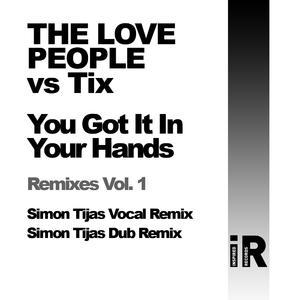 You Got It In Your Hands (Simon Tijas Remix)