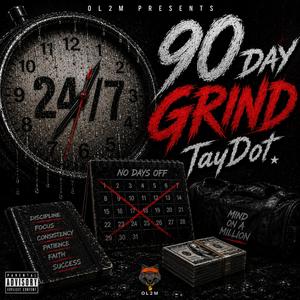 90 Day Grind