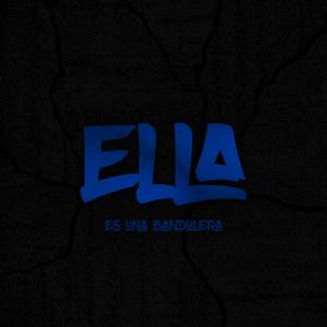 Ella Es Una Bandolera