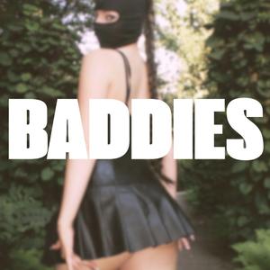 BADDIES