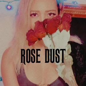 Rose Dust