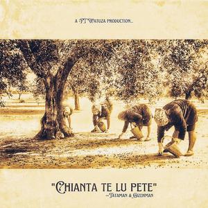 Chianta te lu pete