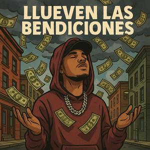 llueven las bendiciones