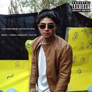 Vales Verga Beguza (Sin Editar Song)