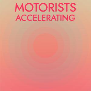 Motorists Accelerating
