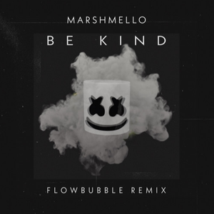 Marshmello (Flowbubble Remix)