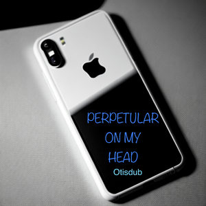 Perpetular on My Head