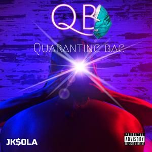 QB (Quaratine Bae)