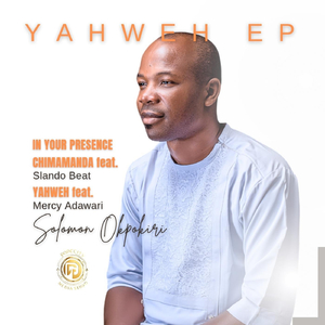 Yahweh (feat. Mercy Adawari)