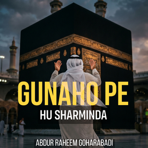 Gunaho Pe Hu Sharminda