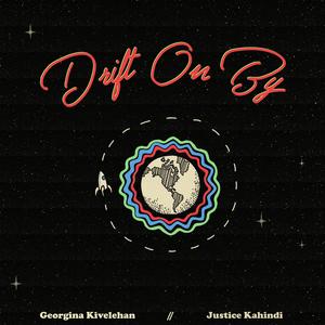 Drift On By (feat. Justice Kahindi)