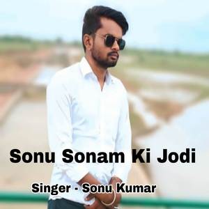 Sonu Sonam Ki Jodi