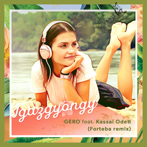 Igazgyöngy (Forteba Remix - Forteba)