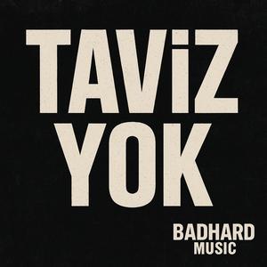 Taviz Yok