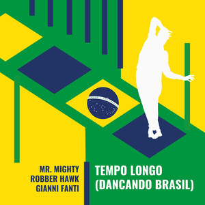 Tempo Longo (Dancando Brasil) [Extended Mix]