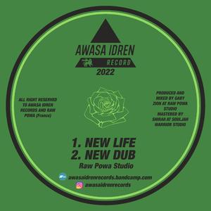 Raw Powa Studio - New Life (Awasa Idren Records) (feat. Raw Powa Studio)