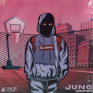 JUNG (The Intro)