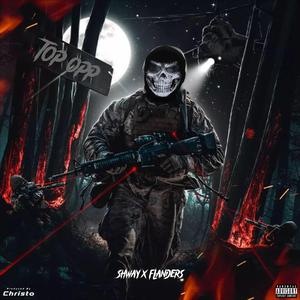 Top Opp (feat. Shway & Flanders)