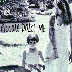 Piccola Dolce Me