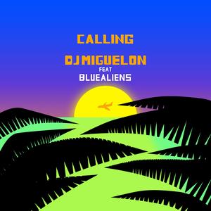 Calling (feat. Bluealiens)