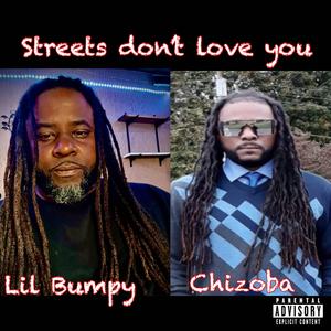 Streets Don't Love You (feat. Chizoba)