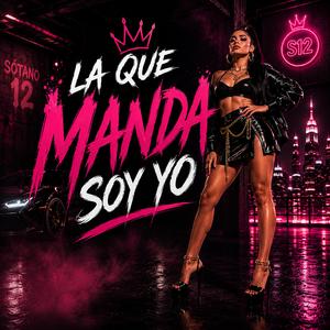 La que manda soy yo