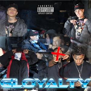 Gloyalty (feat. Young king)