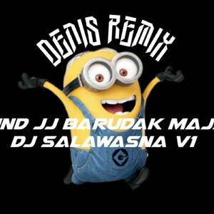 SOUND JJ BARUDAK MAJALAYA|| DJ SALAWASNA V1