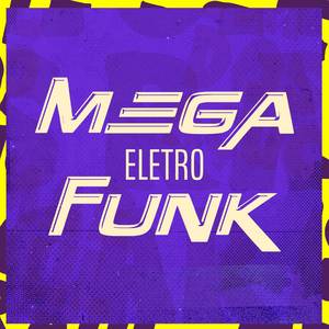 Mega Eletro Funk Mandelada 1.0