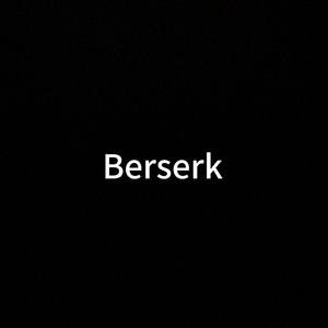 Berserk