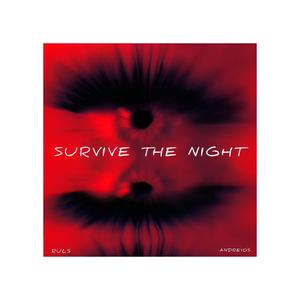 Survive The Night (feat. Ruls. & Richie Milestone.)