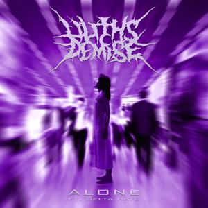 Alone (feat. Delta Hate)