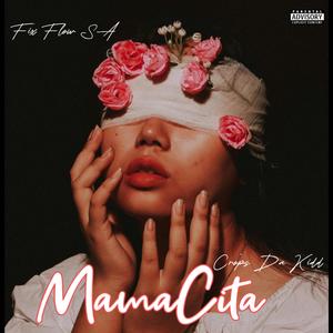 Mamacita (feat. Crops Da Kid)
