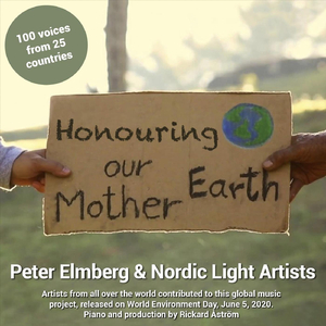 Honouring Our Mother Earth (feat. Fredrik Swahn, Sudha, Elin Teilus, Diane Patterson, Samuel Nalangira, Eva Rune, Anneli Axon, Satyadev Barman, Shervin Boloorian, Lamine Cissokho, Inspirero & Sara Scheen Otnes)