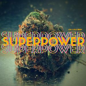 SUPERPOWER! (feat. JelloMauri)