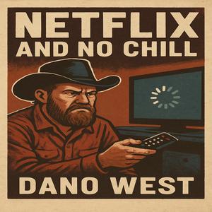 Netflix And No Chill