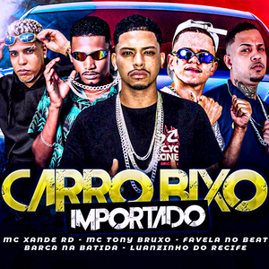 Carro Bixo Importado