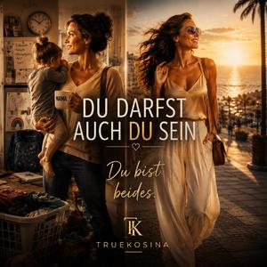 Du darfst auch du sein