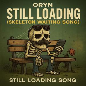 Waiting Skeleton (Still Loading)