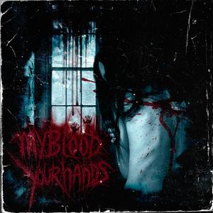 MyBloodYourHands