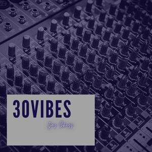 30Vibes