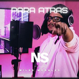 Para Atras (feat. Miles Morales)