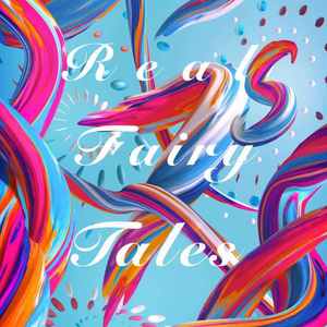 Real Fairy tales（prod. by T.A.）