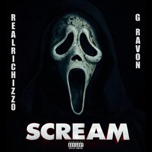 SCREAM (feat. G Ravon)