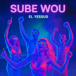 SUBE WOU