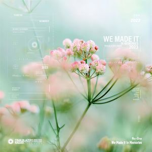 We Made It In Memories